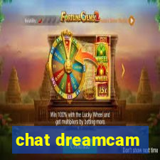 chat dreamcam